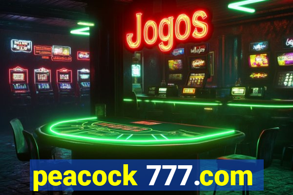 peacock 777.com